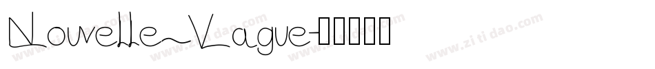 Nouvelle Vague字体转换